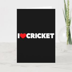 I Love (heart) Cricket Card