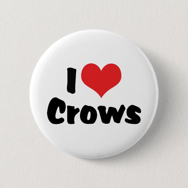 I Love Heart Crows 2 Inch Round Button (Front)