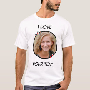 I Love Heart Customizable T-Shirt