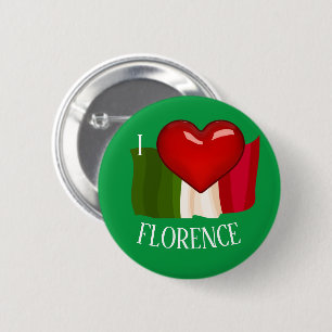 I LOVE (HEART) FLORENCE editable 2 Inch Round Button
