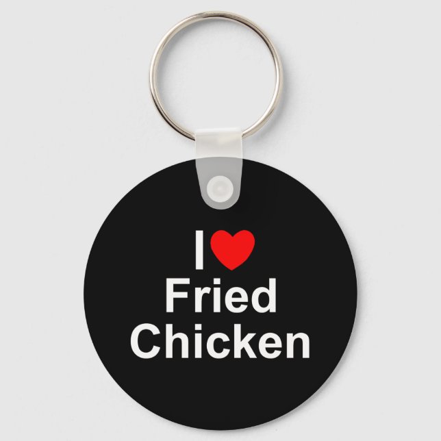 I Love (Heart) Fried Chicken Keychain (Front)