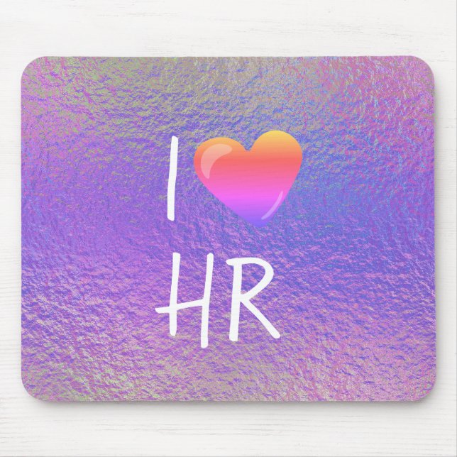 I Love Heart HR Human Resources Office Gift Mouse Pad (Front)