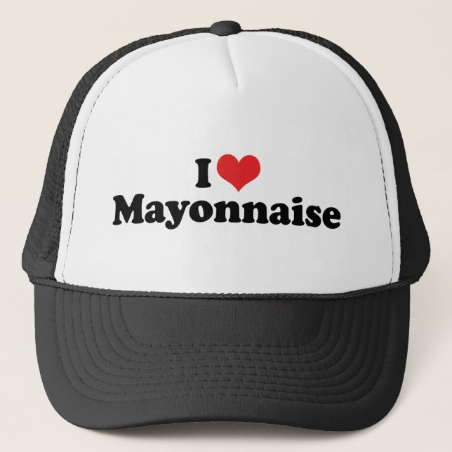 I Love Heart Mayo - Mayonnaise Lover Trucker Hat (Front)