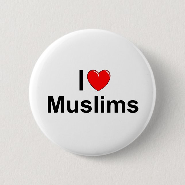 I Love (Heart) Muslims 2 Inch Round Button (Front)