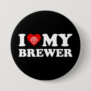 I Love (Heart) My Brewer 3 Inch Round Button