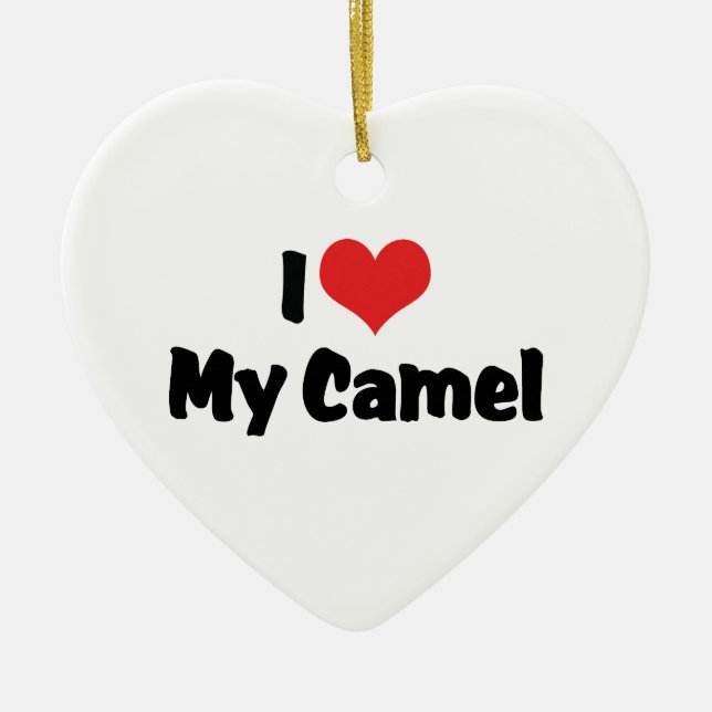 I Love Heart My Camel Ceramic Ornament (Front)