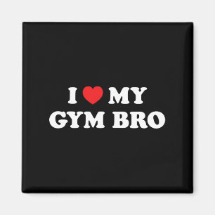 I Love Heart My Gym Bro Funny Fitness Workout Magnet