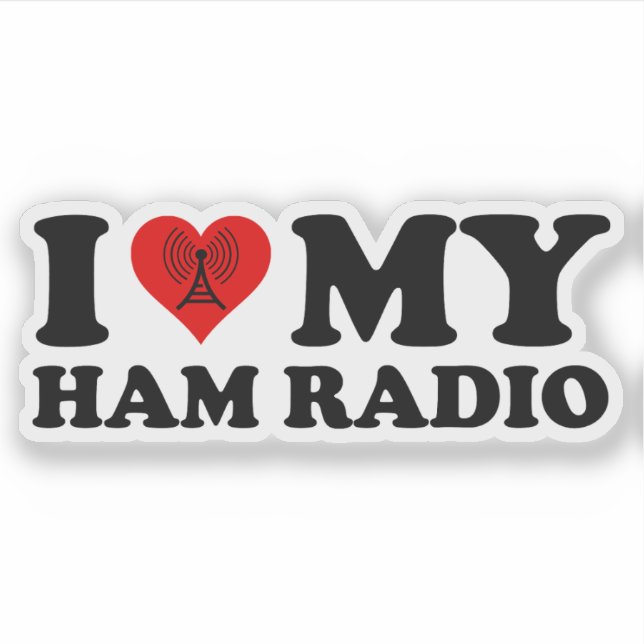 I Love (Heart) My Ham Radio (Front)