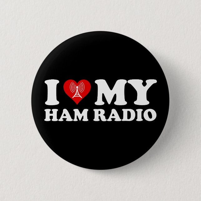 I Love (Heart) My Ham Radio 2 Inch Round Button (Front)