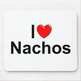 I Love (Heart) Nachos Mouse Pad