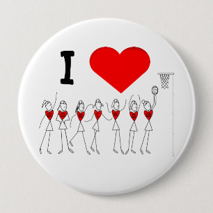 I Love Heart Netball 4 Inch Round Button