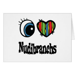 I Love (Heart) Nudibranchs