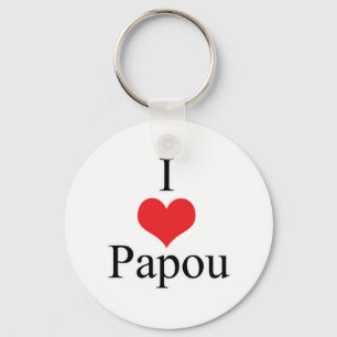 I Love (Heart) Papou Keychain