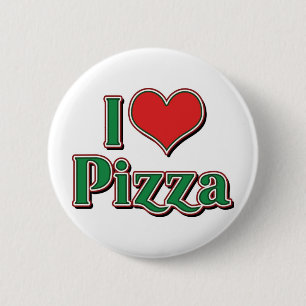 I Love Heart Pizza 2 Inch Round Button