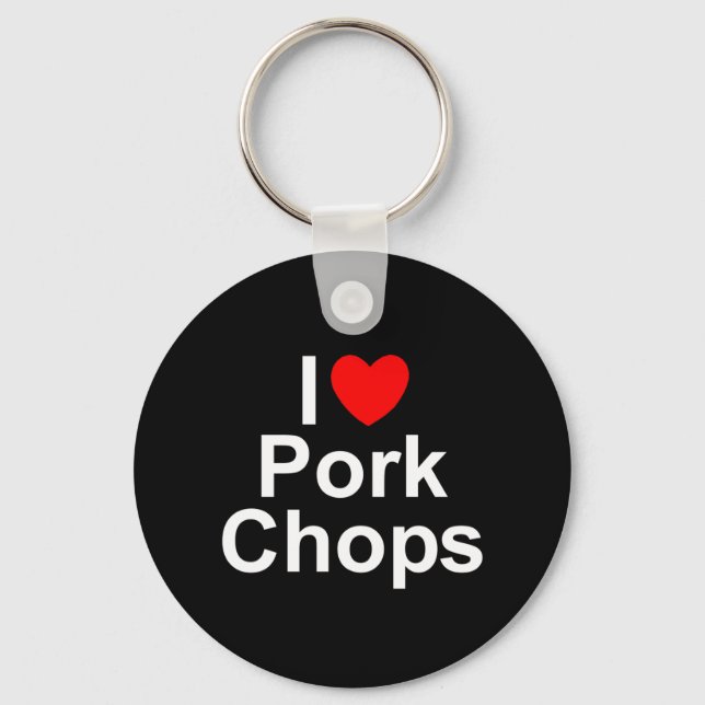 I Love (Heart) Pork Chops Keychain (Front)