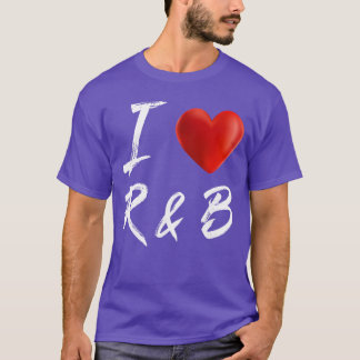 I Love Heart RB Music family family T-Shirt