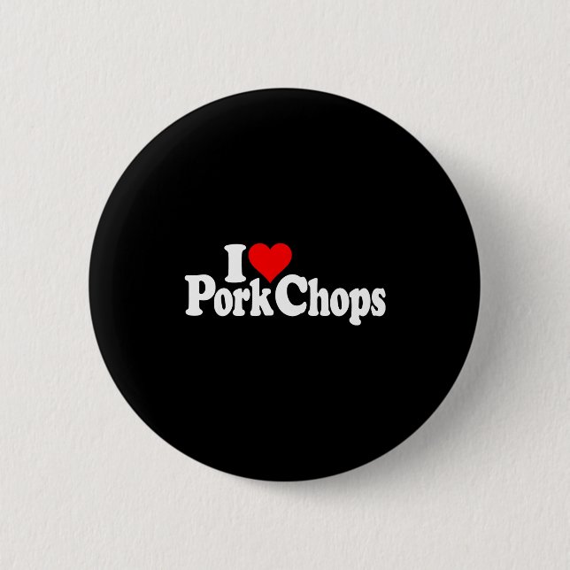 I Love Heart Rk Chops  2 Inch Round Button (Front)