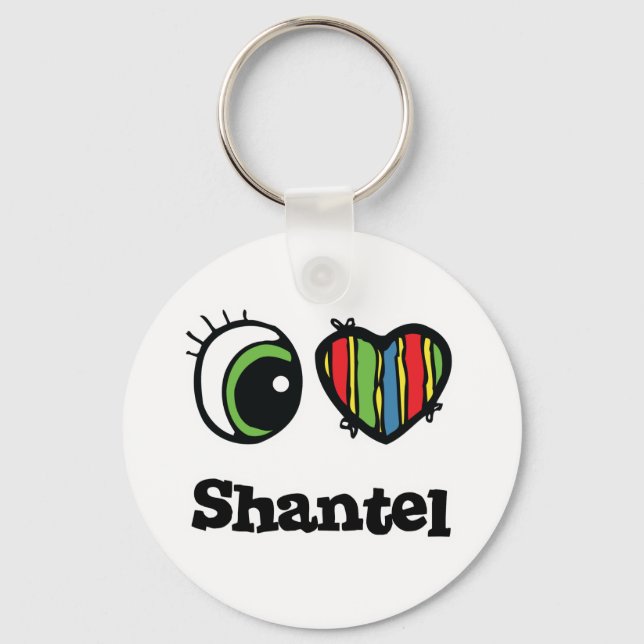 I Love (Heart) Shantel Keychain (Front)