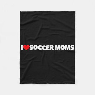 I Love (heart) Soccer Moms  Fleece Blanket