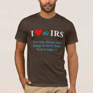 I Love Heart the IRS T-Shirt