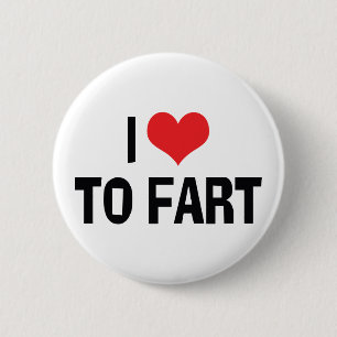 I Love Heart To Fart - Funny Fart Humour 2 Inch Round Button