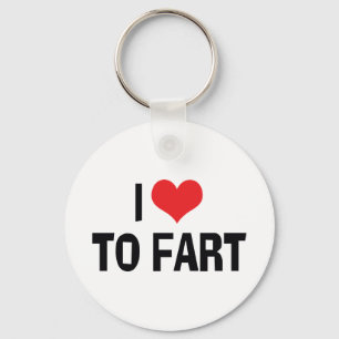 I Love Heart To Fart - Funny Fart Humour Keychain