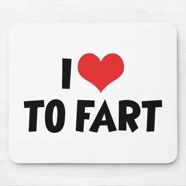 I Love Heart To Fart Mouse Pad (Front)