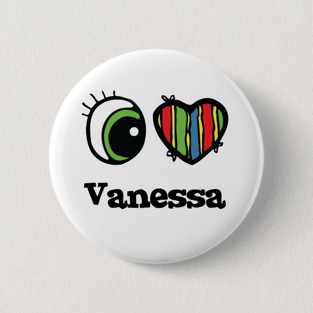 I Love (Heart) Vanessa 2 Inch Round Button (Front)
