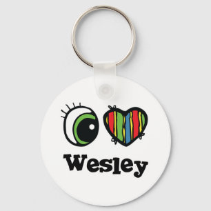 I Love (Heart) Wesley Keychain