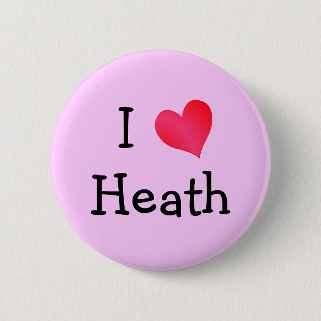 I Love Heath 2 Inch Round Button (Front)