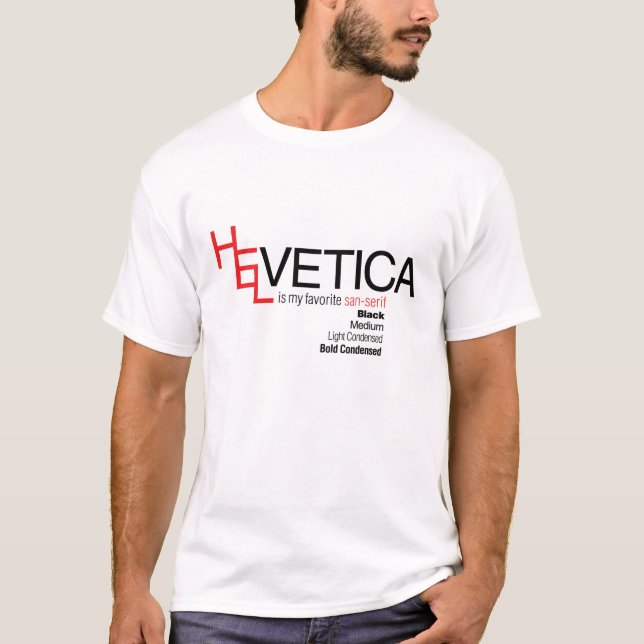 I love Helvetica T-Shirt (Front)