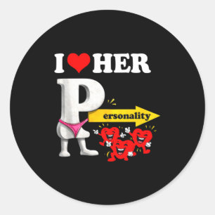 I Love Her Ity Funny Valentine's Day Couple Matchi Classic Round Sticker