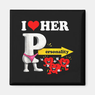 I Love Her Ity Funny Valentine's Day Couple Matchi Magnet