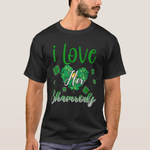 I Love Her Shamrocks T-Shirt