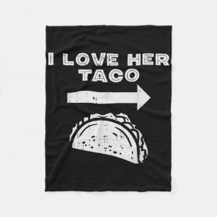 I Love Her Taco Matching Couple Cinco De Mayo Men  Fleece Blanket