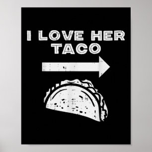 I Love Her Taco Matching Couple Cinco De Mayo Men Poster