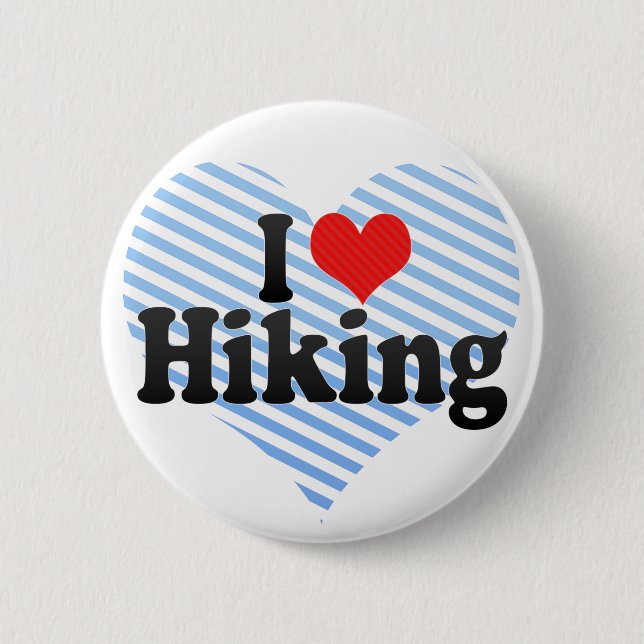 I Love Hiking 2 Inch Round Button (Front)
