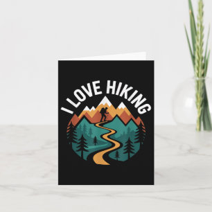 I Love Hiking Mountain Paths Nature Card