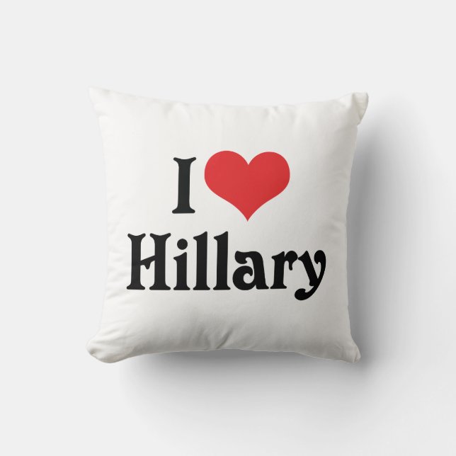 I Love Hillary Throw Pillow (Front)