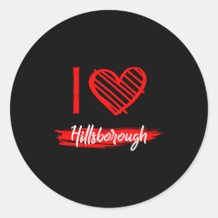 I Love Hillsborough I Heart Hillsborough  Classic Round Sticker