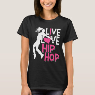 I Love Hip Hop Dance - Pink Heart And Hip Hop Danc T-Shirt