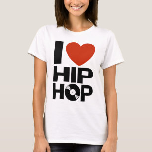 I Love Hip Hop T-Shirt