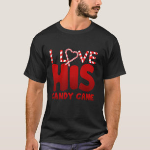 I Love His Candy Cane I Like Her Candies Matching T-Shirt