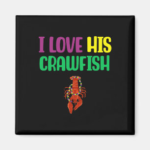 I Love His Crawfish Mardi Gras Matching Couple Gir Magnet