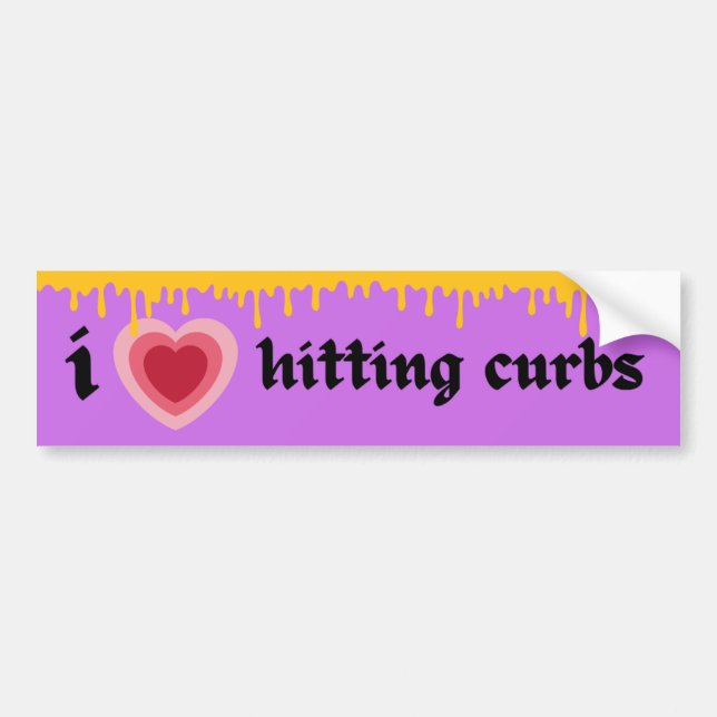 I love hitting curbs pink feminine bumper sticker (Front)