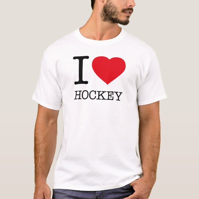 I LOVE HOCKEY T-Shirt (Front)
