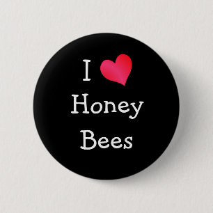 I Love Honey Bees 2 Inch Round Button