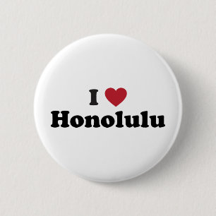 I Love Honolulu Hawaii 2 Inch Round Button