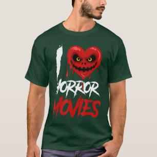 I Love Horror Movies Splatter Heart Horror Lover M T-Shirt