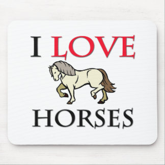 I Love Horses Mouse Pad